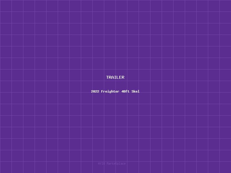 2022 Freighter 40ft Skel